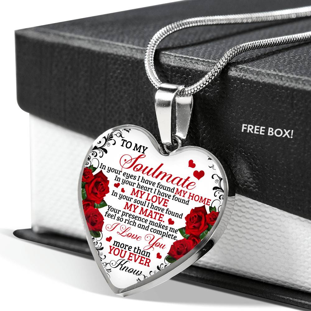 To My Soulmate Im Your Eyes I Have Found My Home Heart Pendant Necklace - Gift for Couple