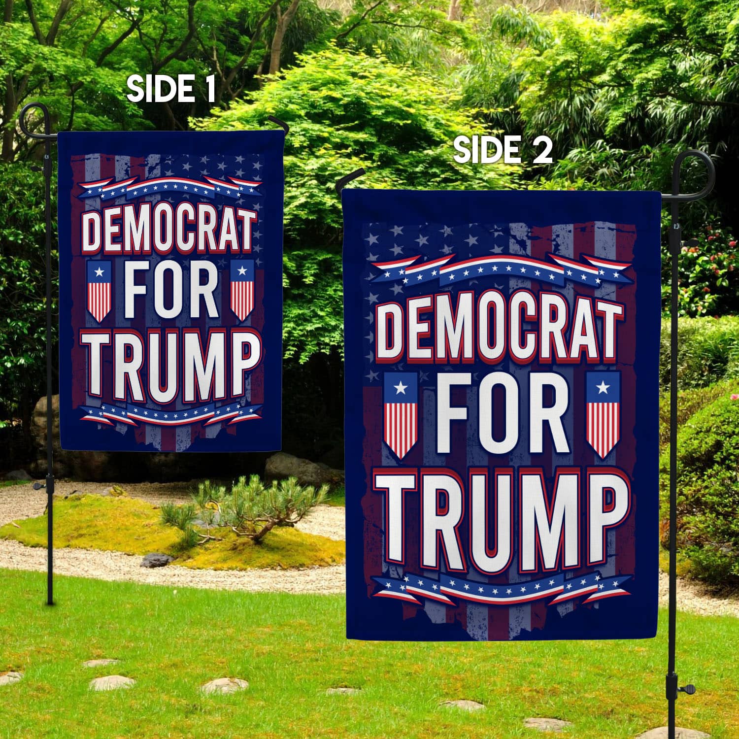 2O. Democrat For Trump-SIDE 1 30X40 Garden Flag Mockup 2 Side