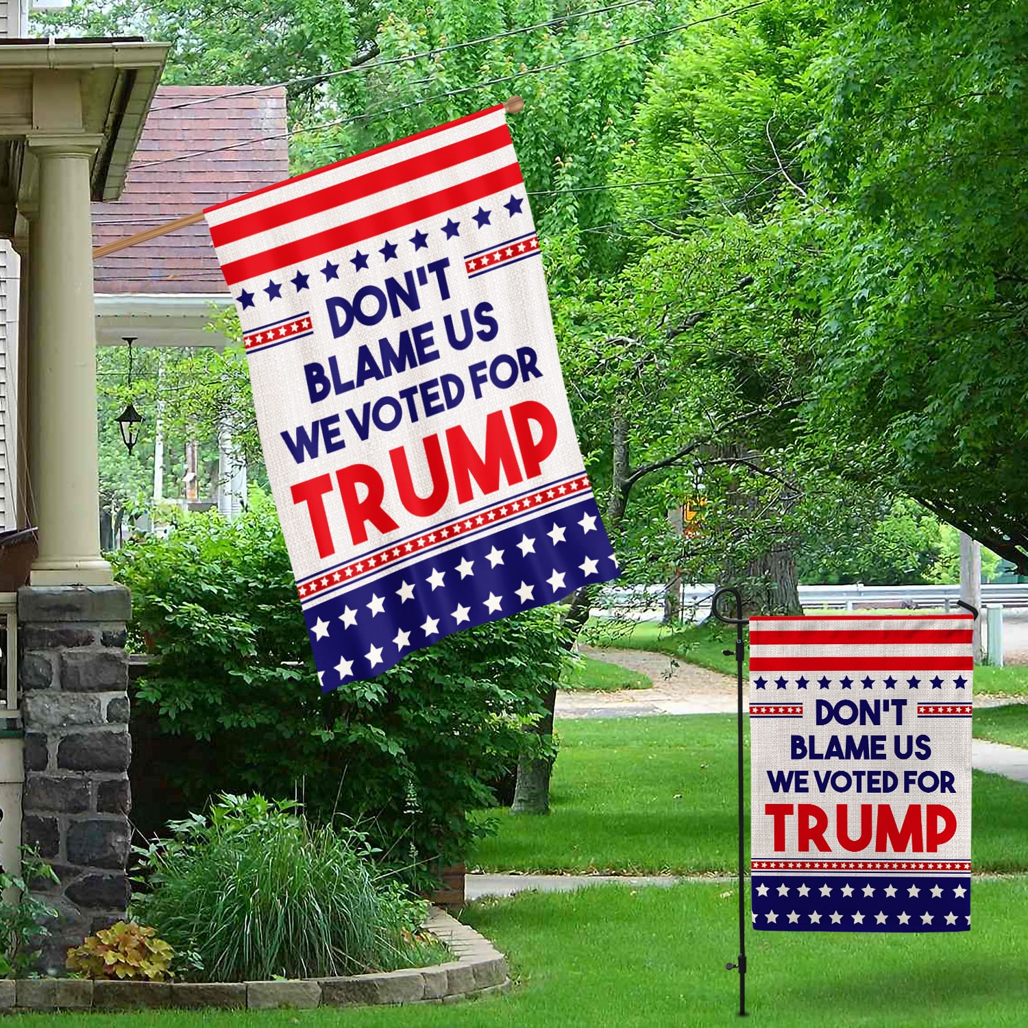 5KT. Don't Blame Us-30X40 Garden & House Mockup 1