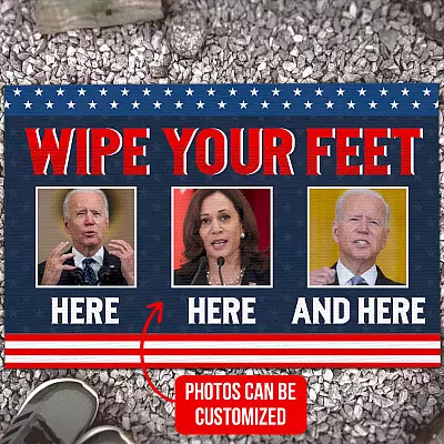 Biden Wipe Your Feet Here Here And Here Personalized Photo House Doormat - Outdoor Indoor Doormat