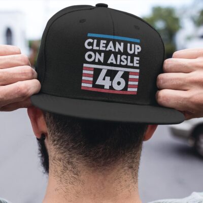 Clean Up On Aisle 46 Twill Cap - High-Profile Snapback Hat - Trucker Hat - Anti Biden Harris Hat