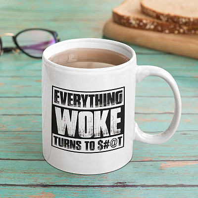 Alternative view of Everything Woke Turns To Shit Ceramic Coffee Mug - Water Bottle