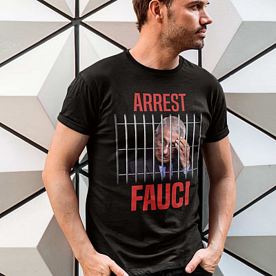 Alternative view of Arrest Fauci T-Shirt - Patriotic Defund Dr Fauci Shirt - Fauci for Prison Shirt