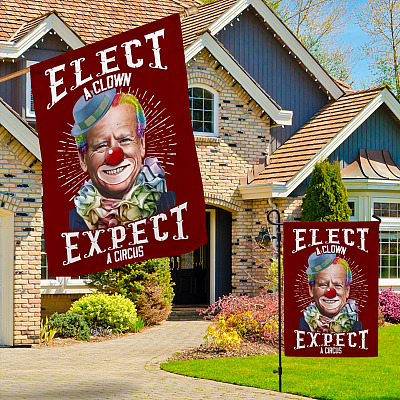 Alternative view of Elect A Clown Expect A Circus Joe Biden Decorative Garden Flag - Indoor Outdoor Flag - House Flag