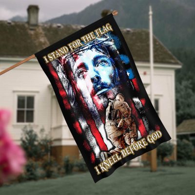 I Stand For The Flag I Kneel Before God Garden Flag - Veteran Day House Flag - Wall Flag