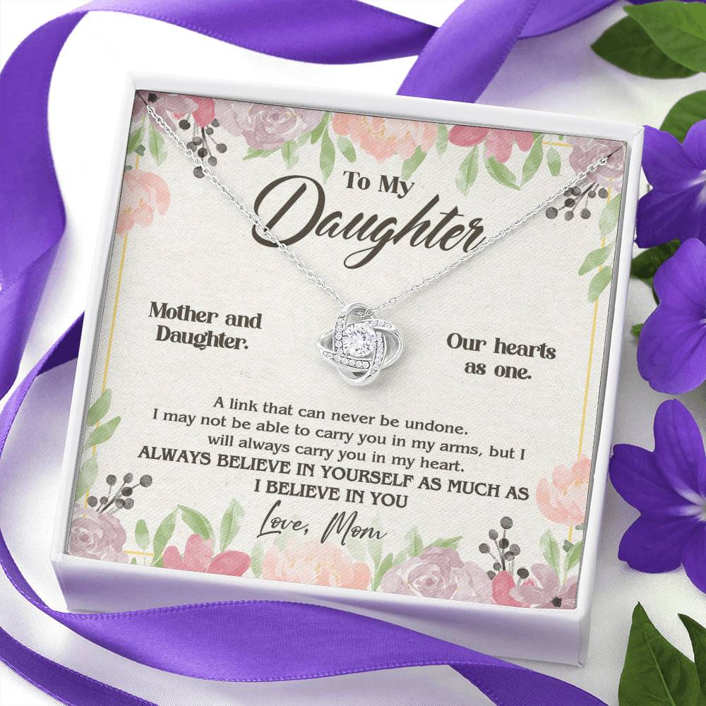 From Mom To My Daughter A Link That Can Never Be Undone I Believe In You Love Knot Necklace