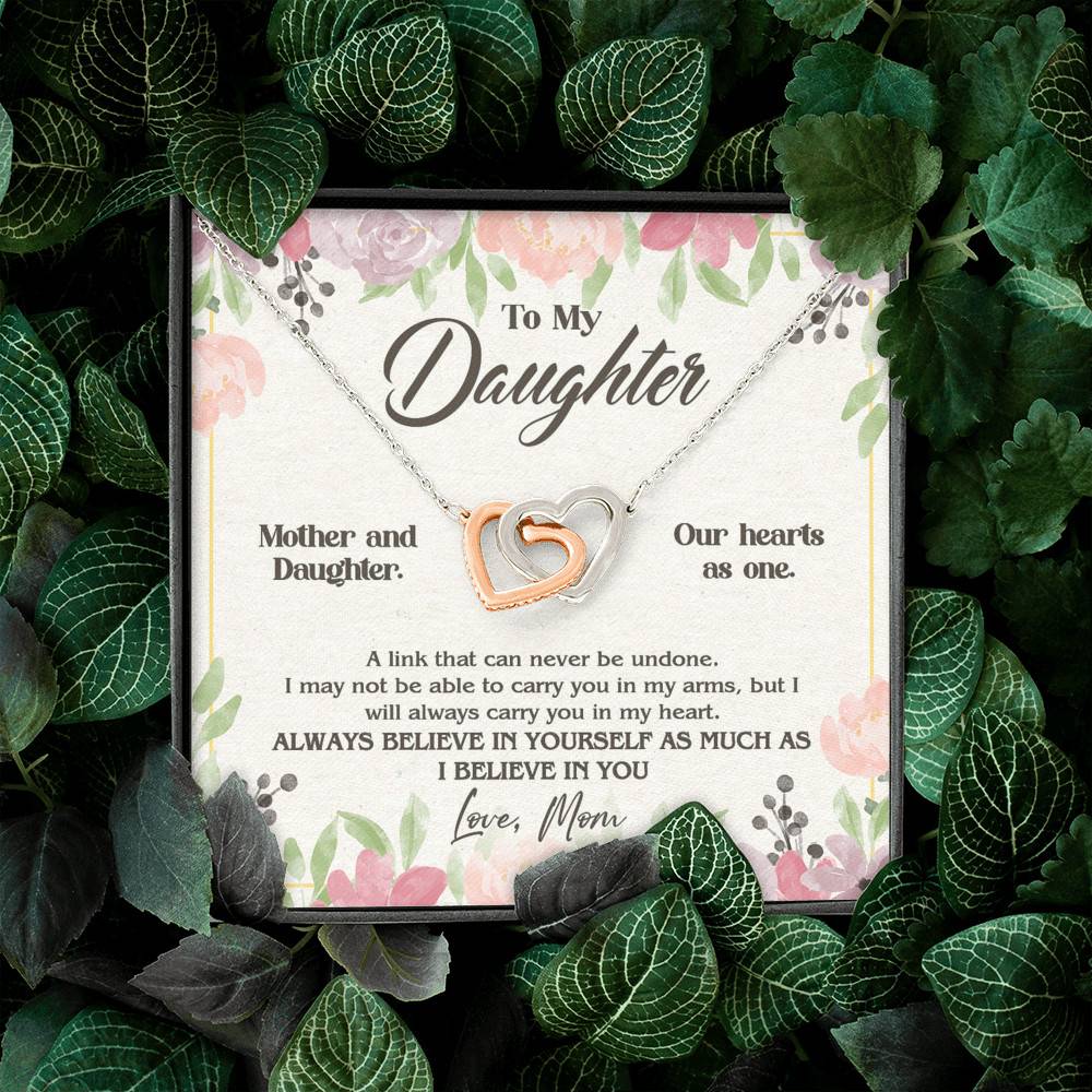 From Mom To My Daughter A Link That Can Never Be Undone I Believe In You Interlocking Hearts Pendant Necklace