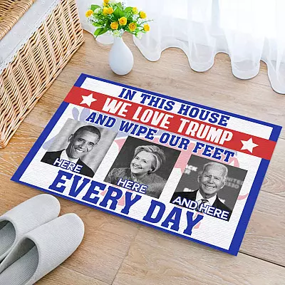 Alternative view of In This House We Love Trump Wipe Feet Here Here and Here Every Day Indoor Outdoor Doormat