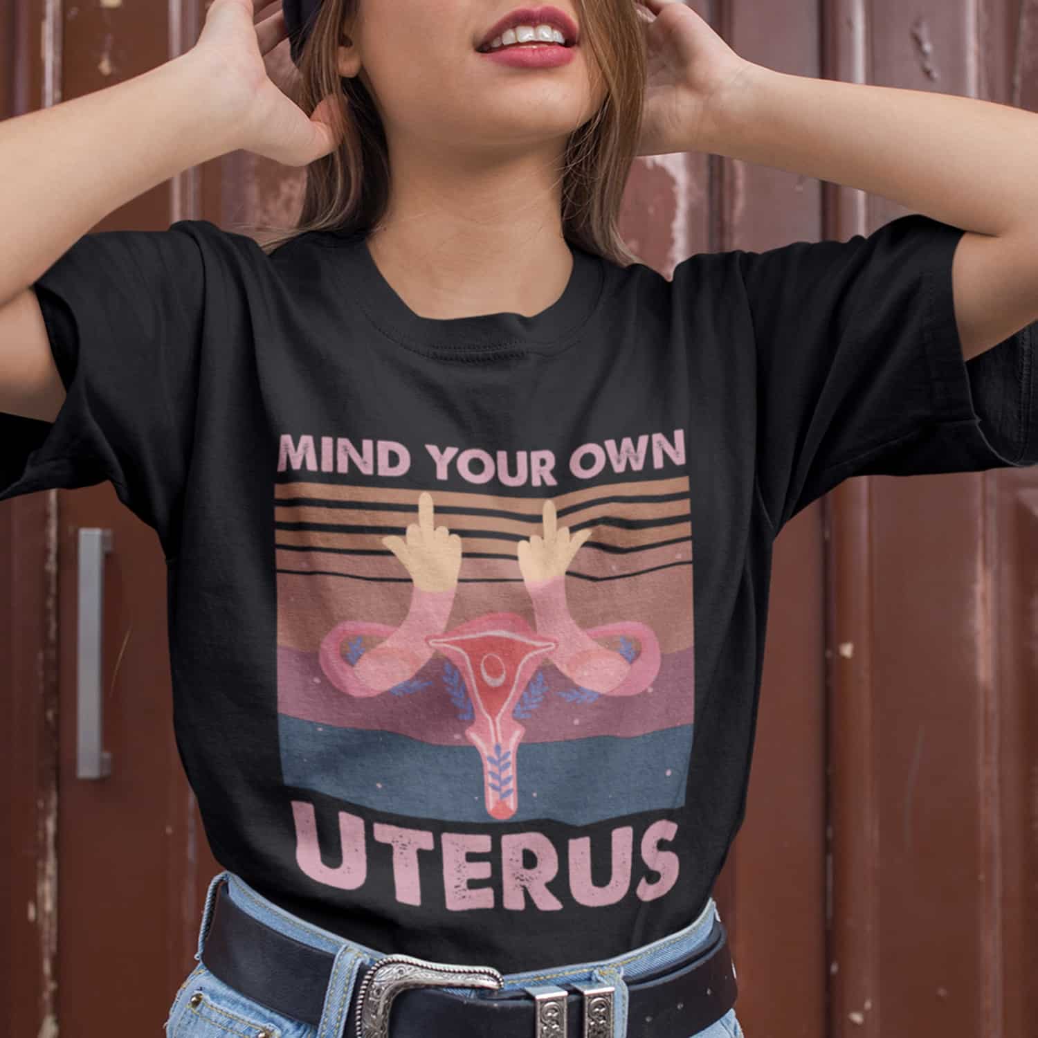 4Th ưu tiên. Mind Your Own Uterus (5) mk1