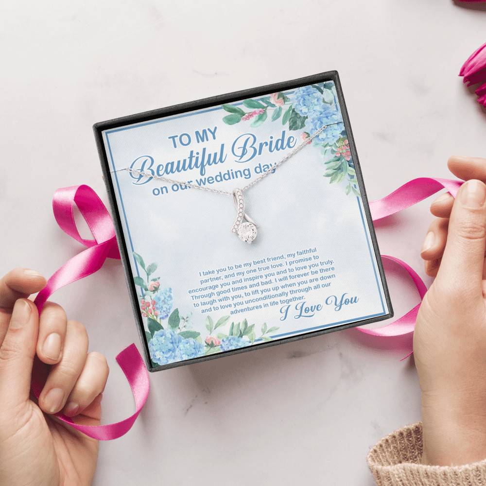 To My Beautiful Bride On Our Wedding Day I Take You To Be My Best Friend Alluring Beauty Necklace To My Beautiful Bride On Our Wedding Day I Take You To Be My Best Friend Alluring Beauty Necklace