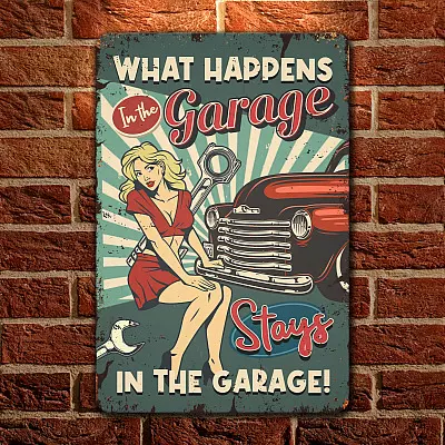 What Happens in the Garage Stays in the Garage Decorative Metal Sign - Metal Garage Signs