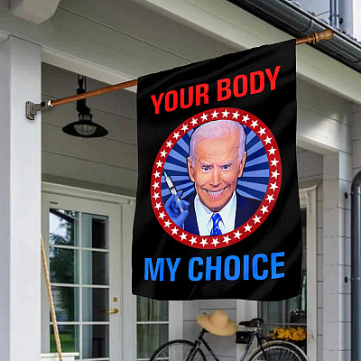 Alternative view of Your Body My Choice Creepy Uncle Joe Biden Decorative Garden Flag - Anti Joe Biden Vaccine Mandate House Flag