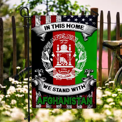 In This Home We Stand with Afghanistan Garden Flag - House Flag - Pray for Afghanistan Flag