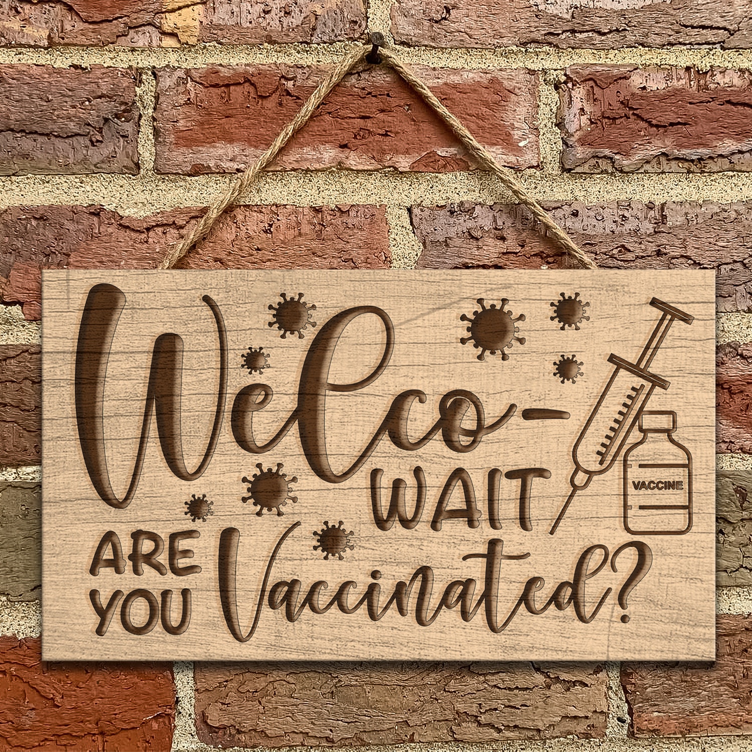 3KT. Welco- Wait Are You Vaccinated Doorsign Mockup 9