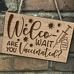 3KT. Welco- Wait Are You Vaccinated Doorsign Mockup 5