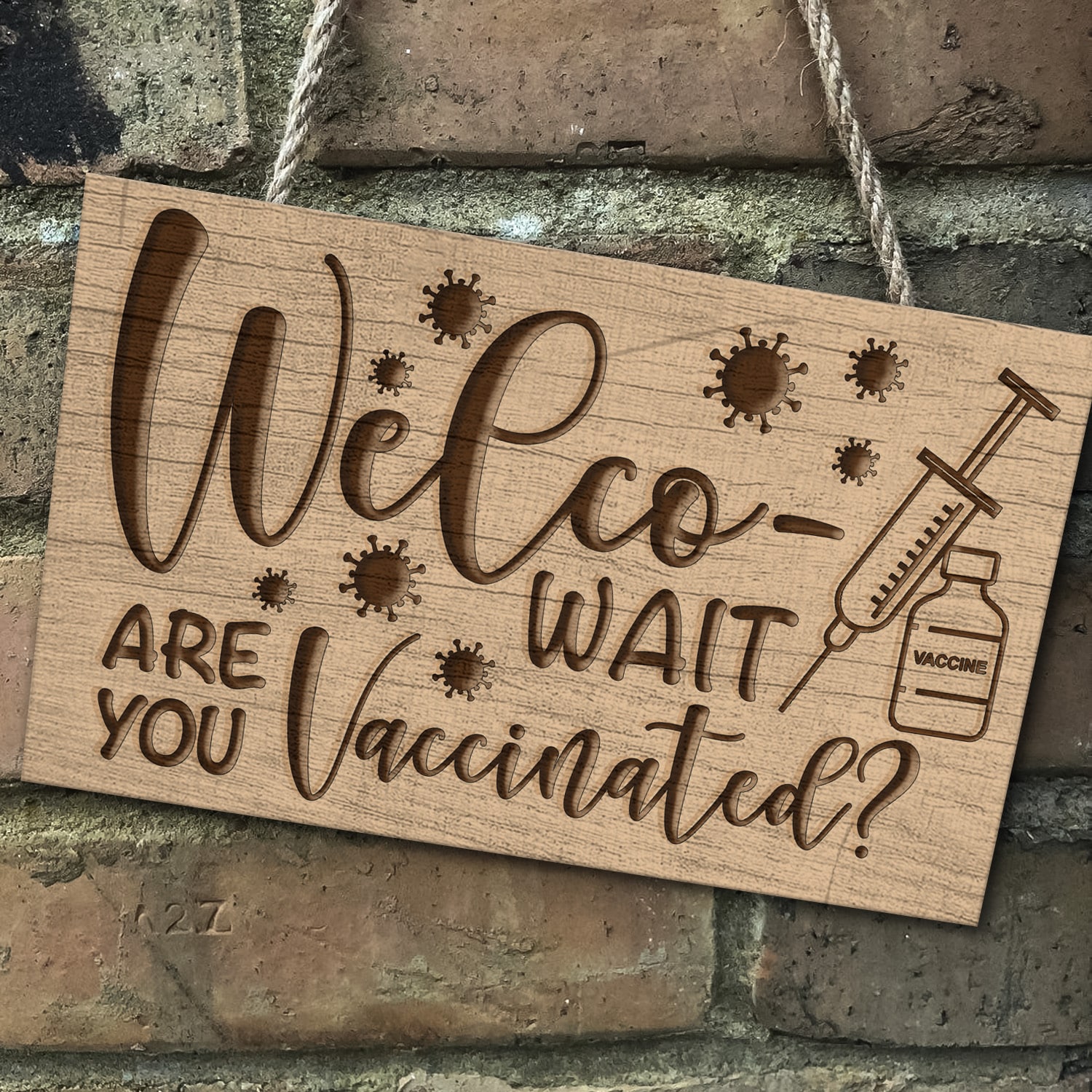 3KT. Welco- Wait Are You Vaccinated Doorsign Mockup 5