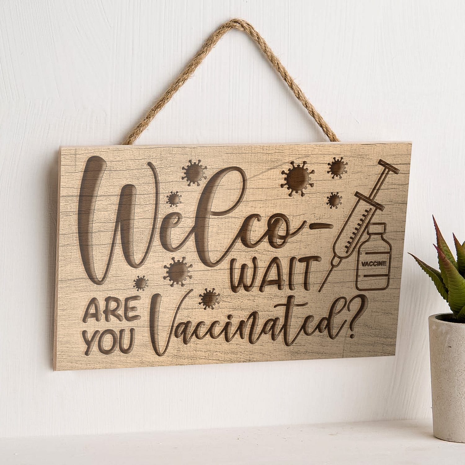 3KT. Welco- Wait Are You Vaccinated Doorsign Mockup 6