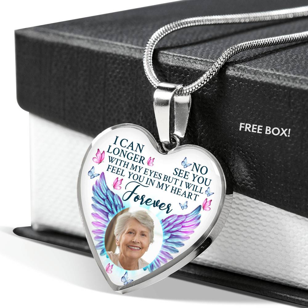Custom Photo I Can No Longer See You With My Eyes Personalized Memorial Heart Necklace - Bangle