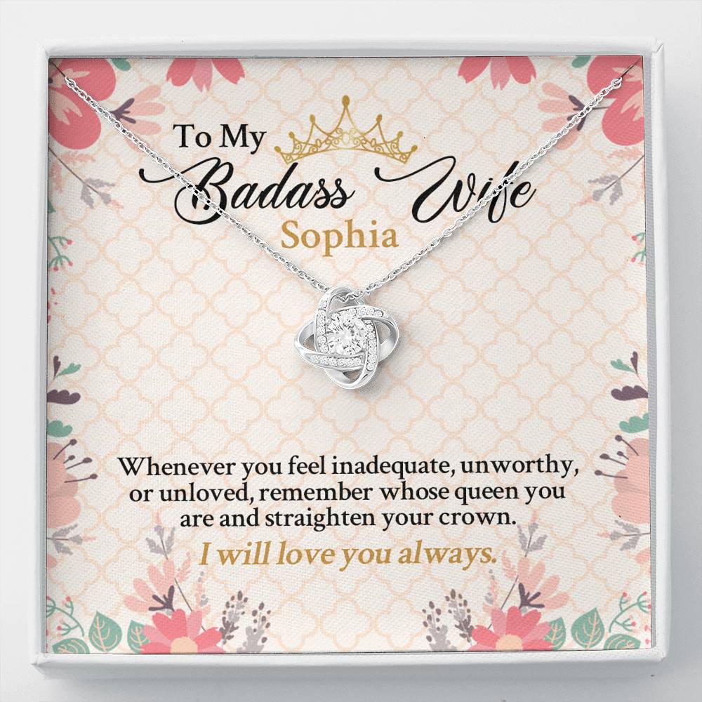 Personalized Name To My Badass Wife Whenever You Feel Inadequate Unworthy Or Unloved Love Knot Pendant Necklace - Love Knot Necklace