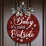 6LV. Baby Its Cold Door Sign Mockup 7