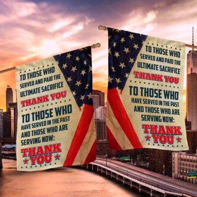 Alternative view of Remember Those Who Served Thank You All Veterans Garden Flag - House Flag - Wall Flag