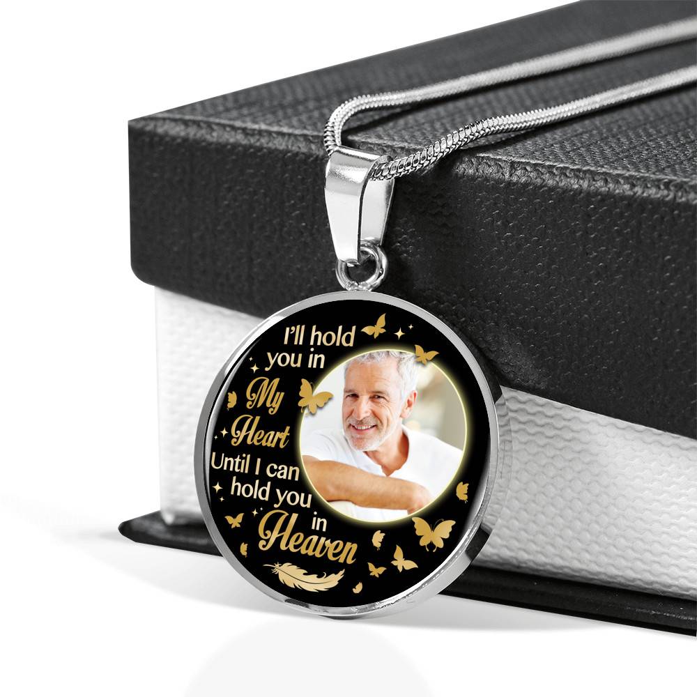 Custom Photo I'll Hold You In My Heart Until I Can Hold You In Heaven Feather Butterfly Memorial Circle Pendant Necklace