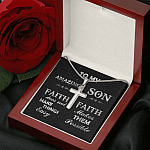 To My Amazing Son Faith Does Not Make Things Easy Faith Makes Them Possible Artisan Crafted Cross Necklace