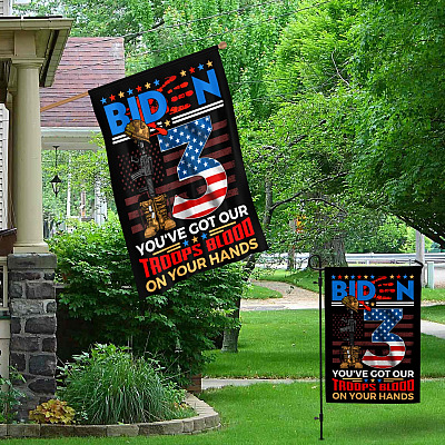 Alternative view of Biden You've Got Our Troops Blood On Your Hands Garden Flag - Biden Blood Handprint Never Forget 13 Fallen Soldiers Decorative Flag
