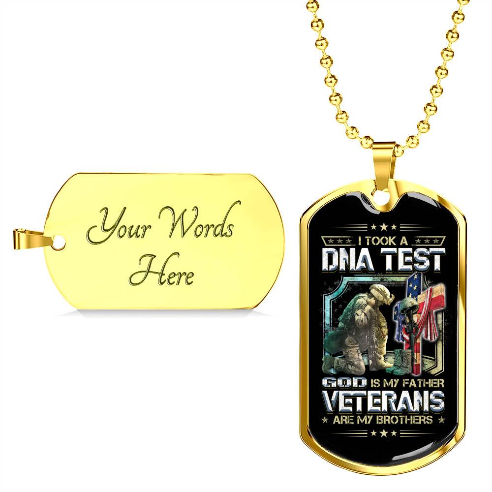 I Took A DNA Test God Is My Father Veterans Are My Brothers Dog Tag Pendant Necklace