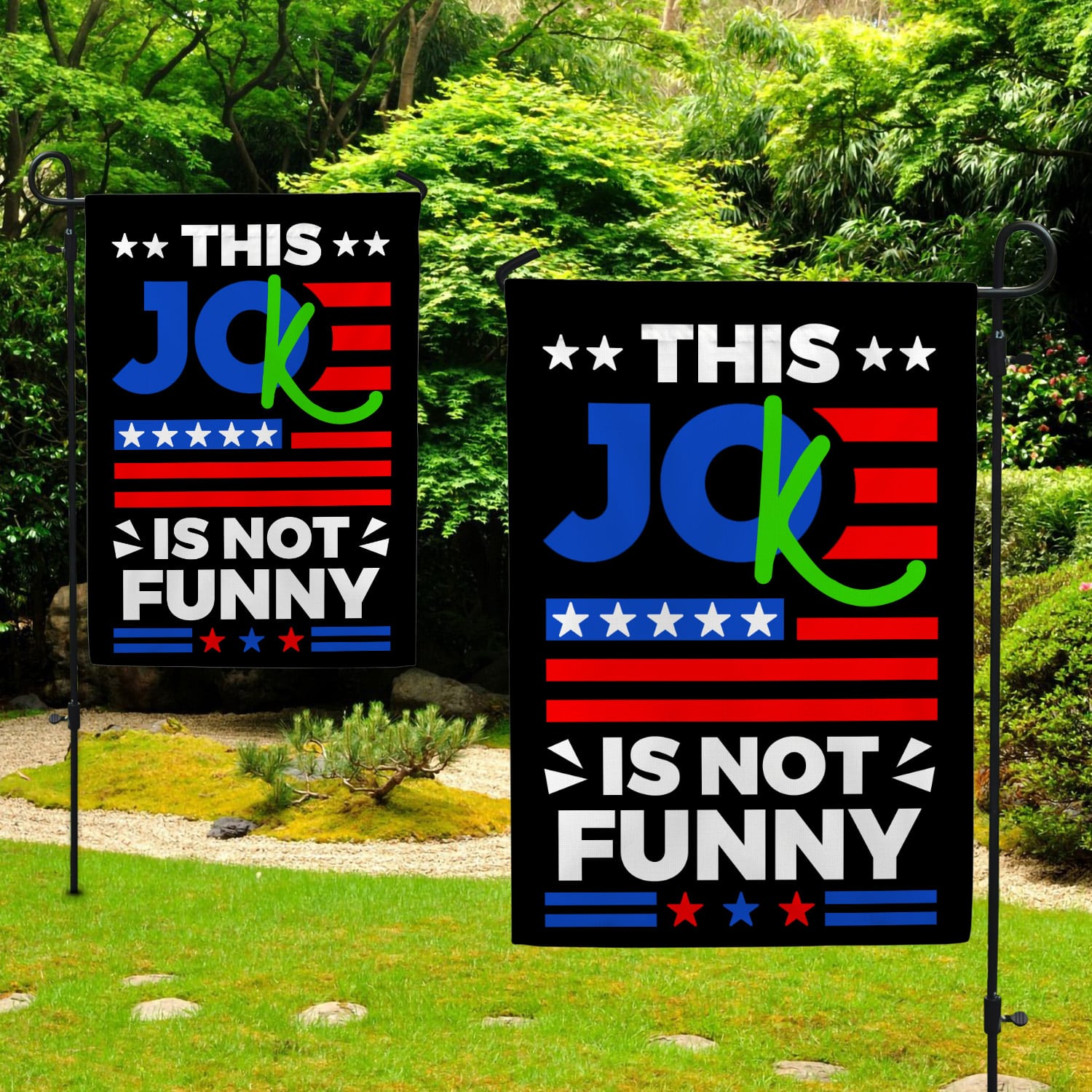 6KNG. Not funny_30x40 Garden Flag Mockup 2 Side
