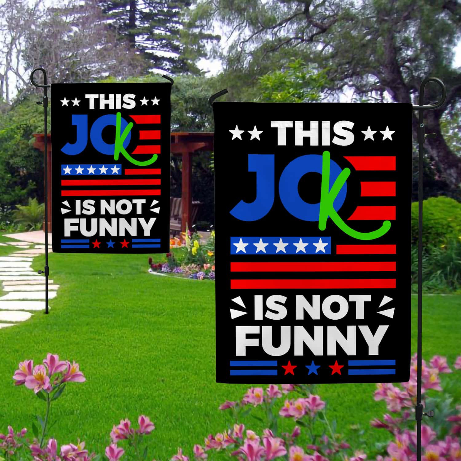 6KNG. Not funny_30x40 Garden Flag Mockup 2 Side-1
