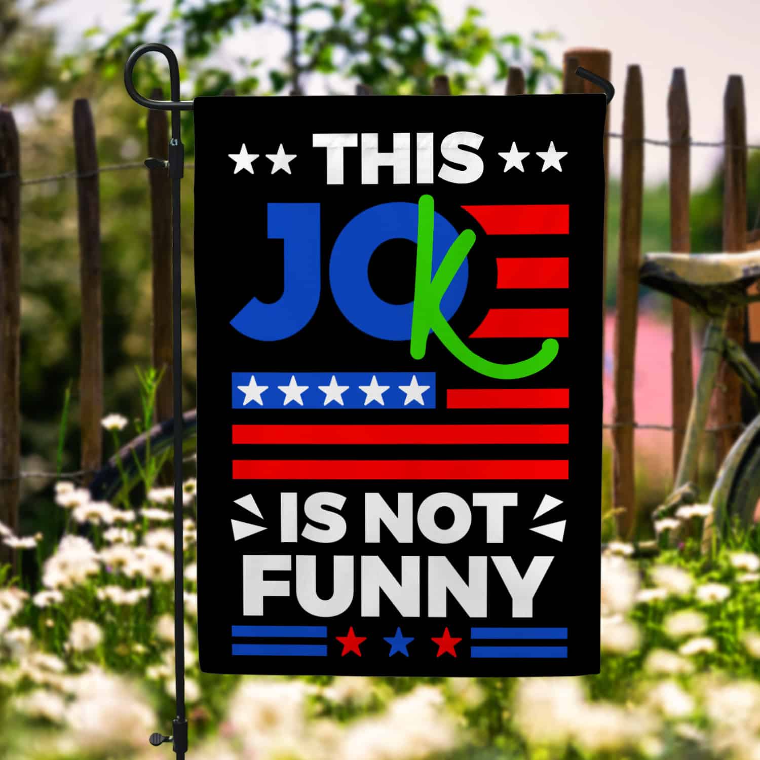 6KNG. Not funny_30x40 Garden Flag Mockup 6