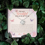 To My Beautiful Daughter My Hearts Walks With You Love Knot Necklace - Daughter Necklace From Mom