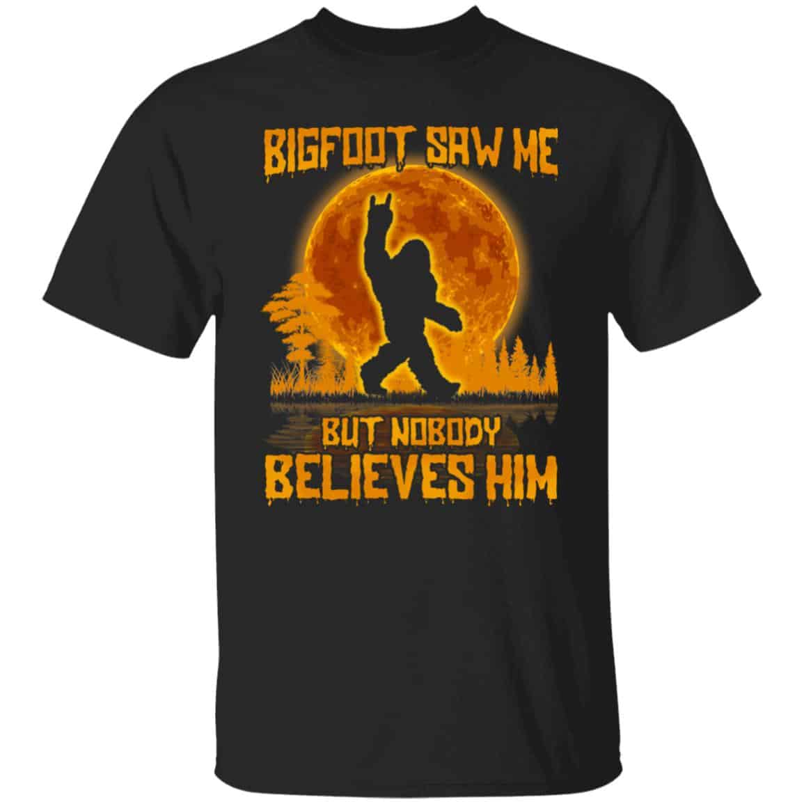 7VT. Bigfoot Saw Me, Black, Unisex T-Shirt 7VT. Bigfoot Saw Me, Black, Unisex T-Shirt