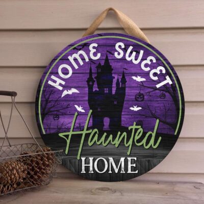 Alternative view of Home Sweet Haunted Home Halloween Welcome Sign Decorative Circle Wooden Door Sign - Front Porch Sign Indoor Outdoor Decor