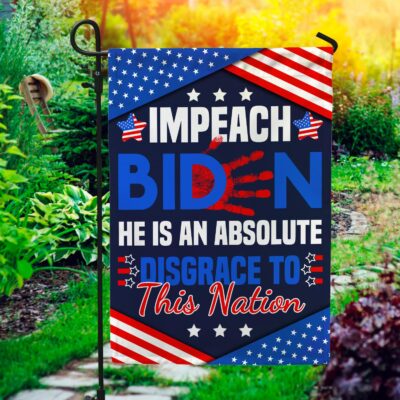 Impeach Biden He Is An Absolute Disgrace To This Nation Decorative Garden Flag - Indoor Outdoor Flag - House Flag