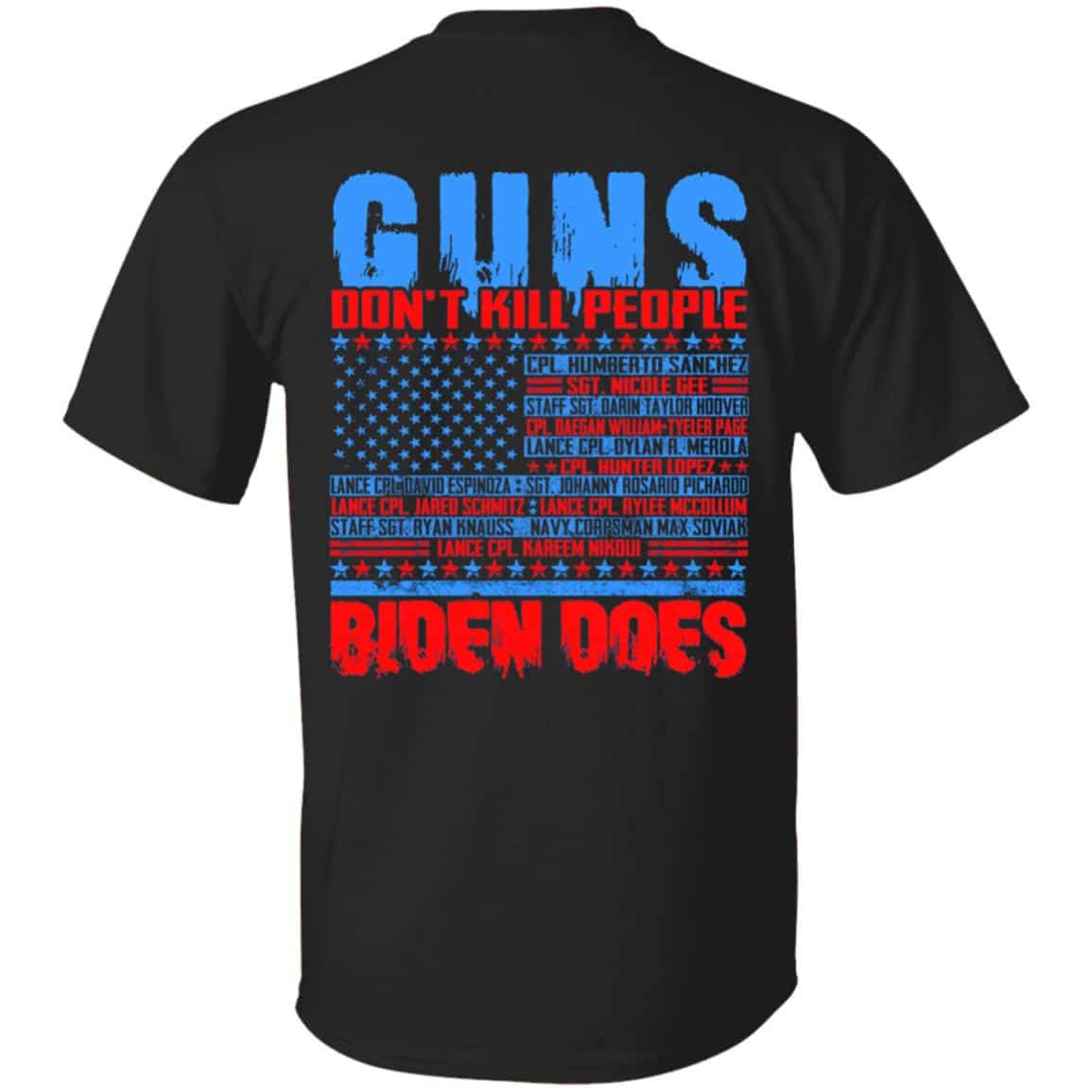 1VT. UU TIEN Gun Don't Kill People Biden, Black, Unisex T-Shirt 1VT. UU TIEN Gun Don't Kill People Biden, Black, Unisex T-Shirt