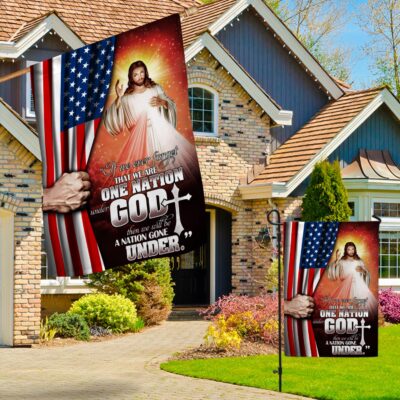 Alternative view of If We Ever Forget We Are One Nation Under God Garden Flag - House Flag - Wall Flag