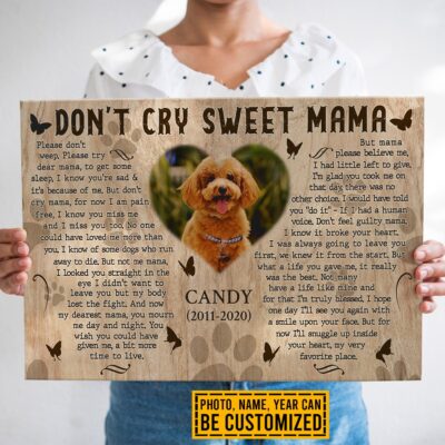 Custom Photo Pet Don't Cry Sweet Mama Personalized Dog Cat Photo Memorial Framed Canvas Print - Wall Art - Poster