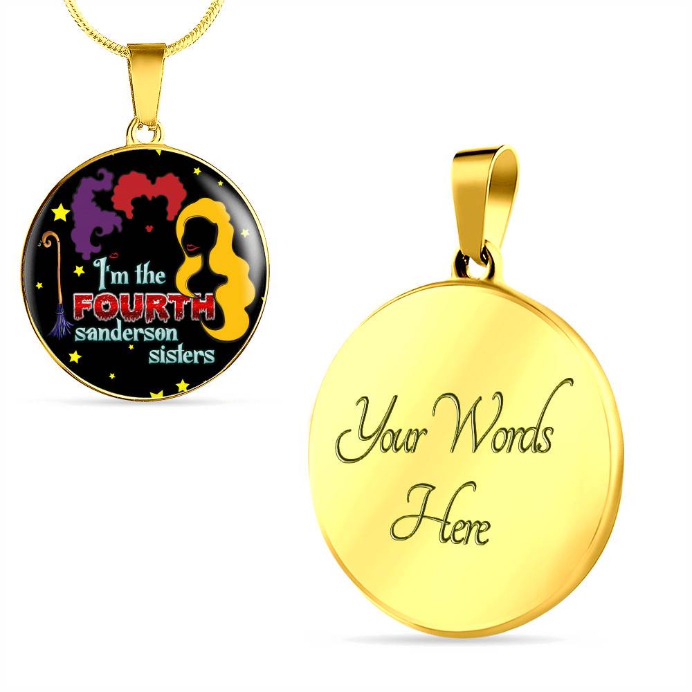 Hocus Pocus I Am The Fourth Sanderson Sisters Circle Pendant Necklace-Bangle - Funny Halloween Witch Necklace