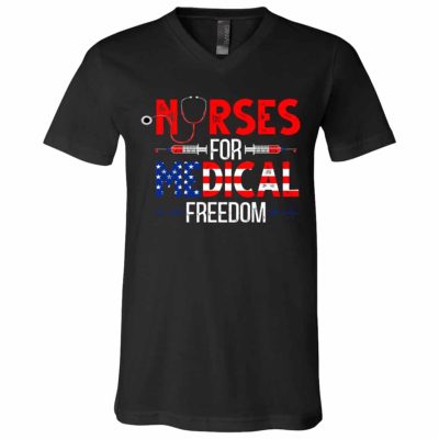 40 HG UU TIEN. Nurse For Medical Freedom, Black, V-Neck T-Shirt