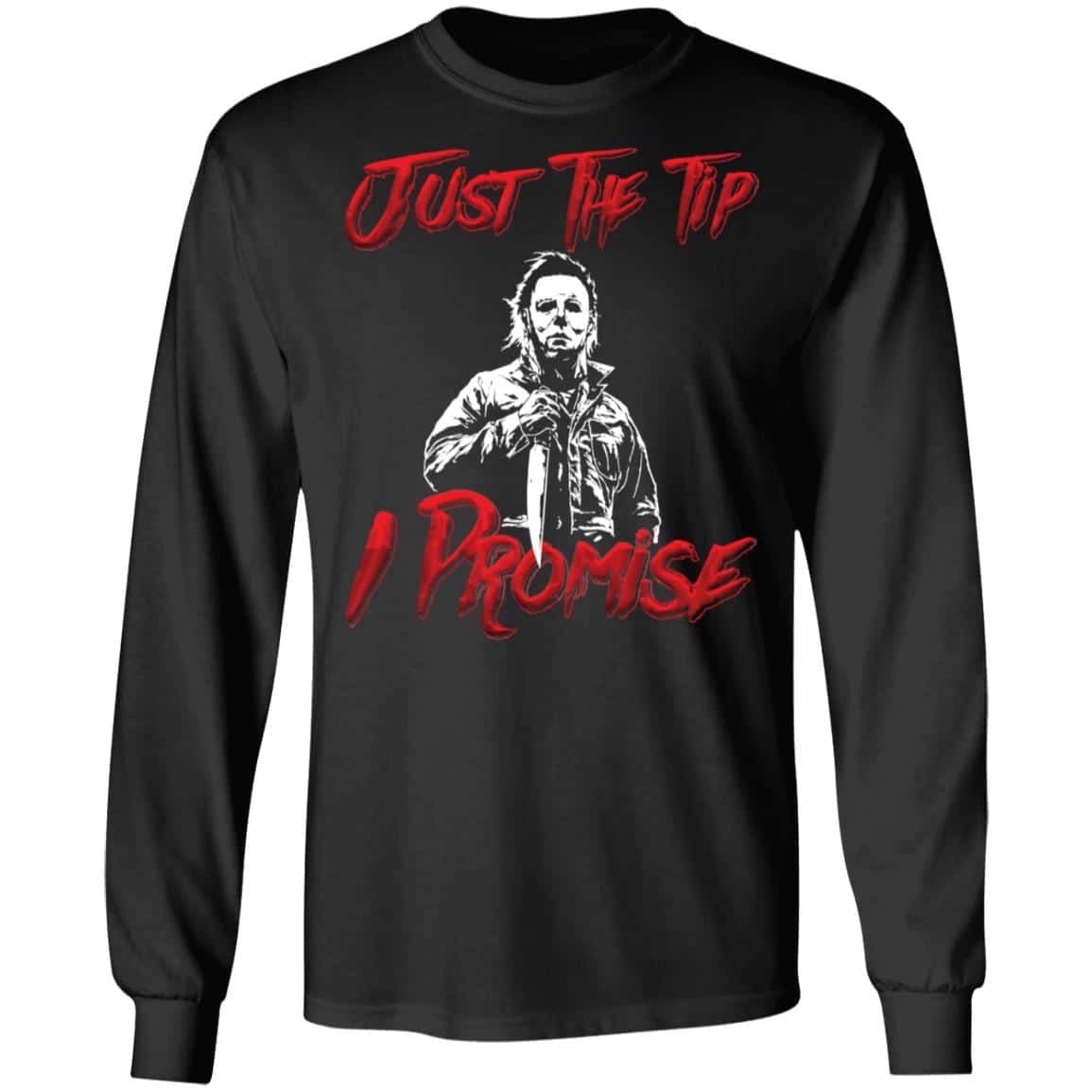 7HV. Just The Tip I Promise hoodie, Black, Long Sleeve