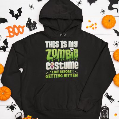 Alternative view of This Is My Zombie Costume Like Before Getting Bitten Funny T-Shirt - Funny Zombie Hoodie - Sweatshirt
