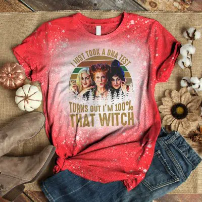 Alternative view of I Just Took a Dna Test Turns out I'm 100% that Witch Sublimation Bleached T-Shirt - Sanderson Sisters Bleach Shirt