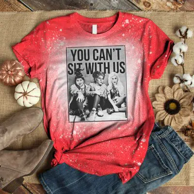 Alternative view of You Can't Sit with Us Funny Sanderson Sisters Sublimation Bleached T-Shirt - Hocus Pocus Bleach Shirt