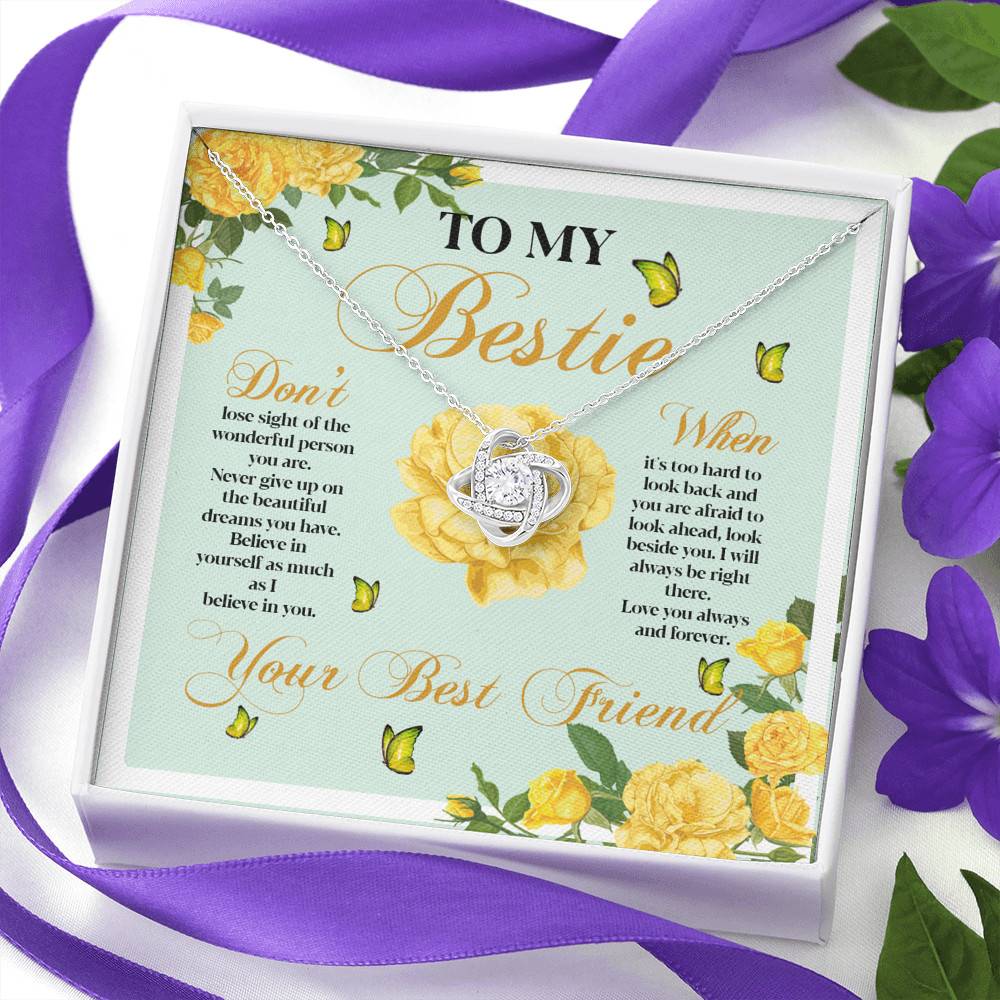 To My Bestie Don't Lose Sight Of The Wonderful Person You Are Love Knot Necklace