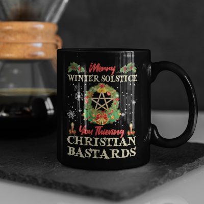 Merry Winter Solstice You Thieving Christian Bastards Funny Ceramic Coffee Mug - Beer Stein - Water Bottle
