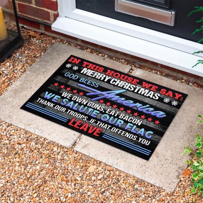 Alternative view of In This House We Say Mer-ry Christmas We Salute Our Flag If That Offends You Leave Indoor Outdoor Doormat