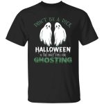 5VT. Don't Be A Dick Halloween, Black, Unisex T-Shirt