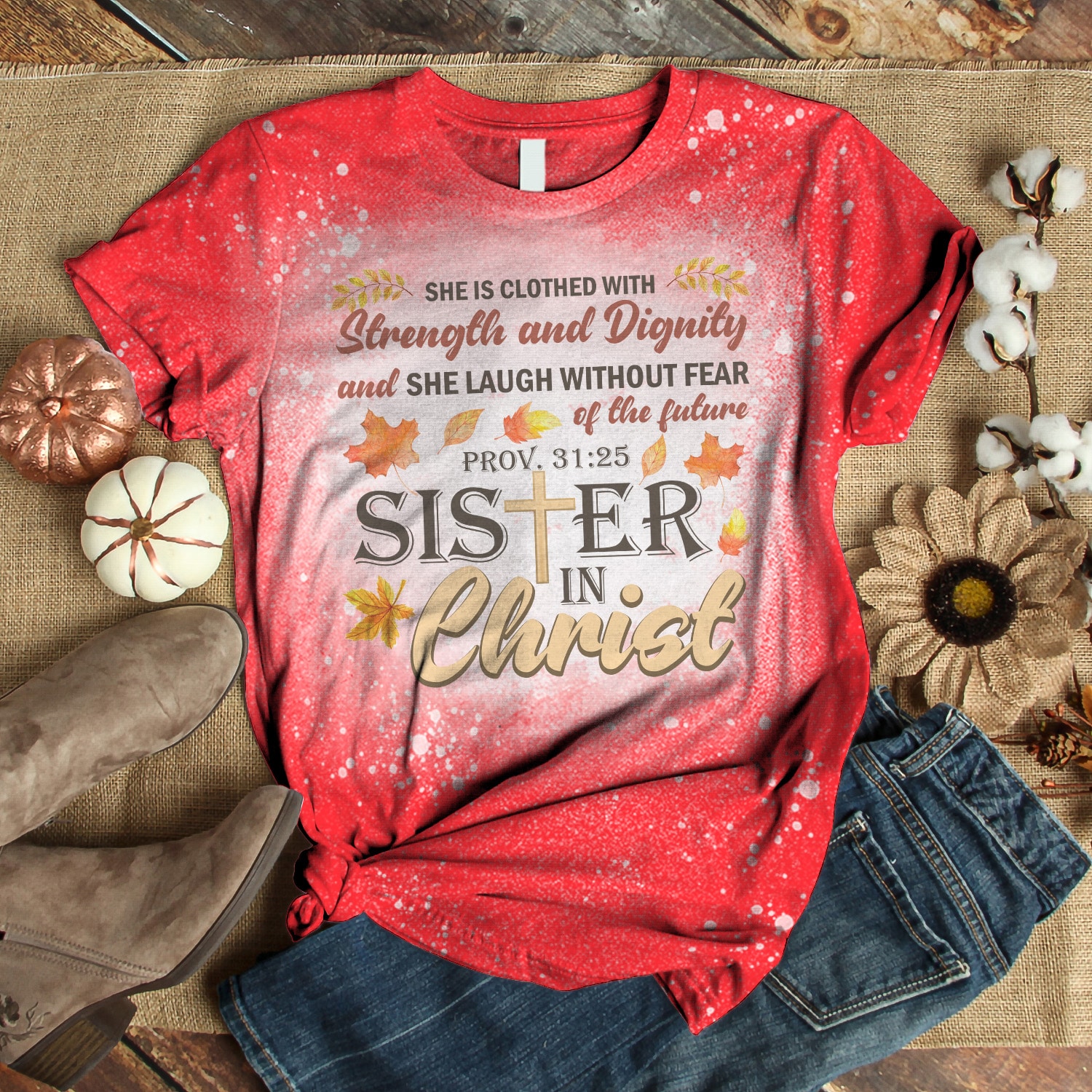 8. Sisters In Christ (bleached Shirt) Bleached Mockup 3